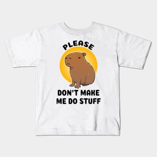 Please don't make me do stuff Capybara Kids T-Shirt